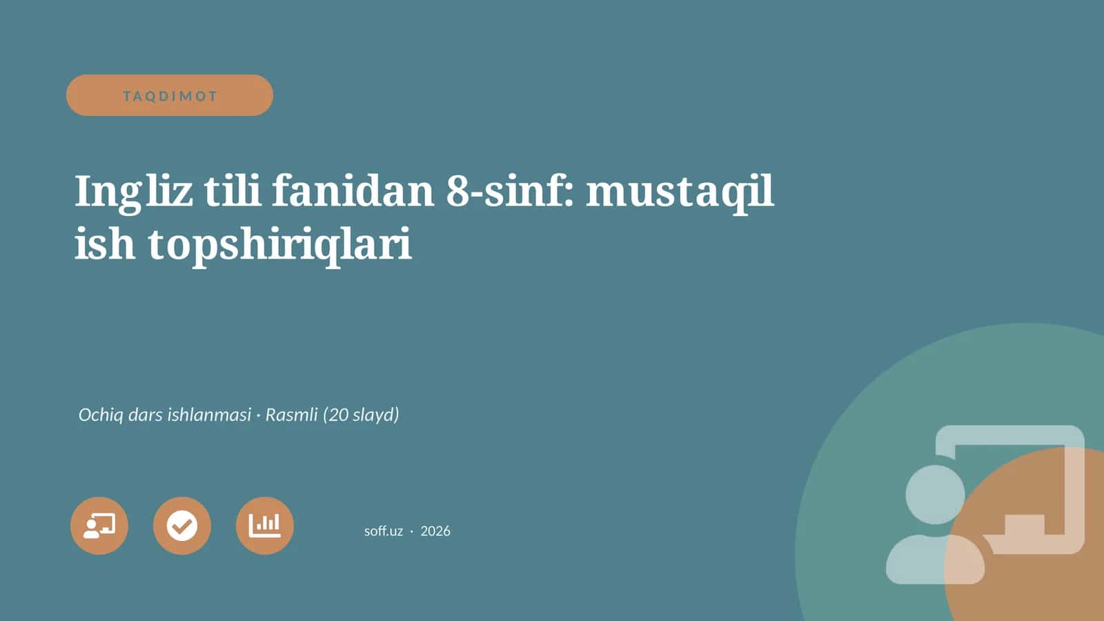 Ingliz tili fanidan 8-sinf: mustaqil ish topshiriqlari