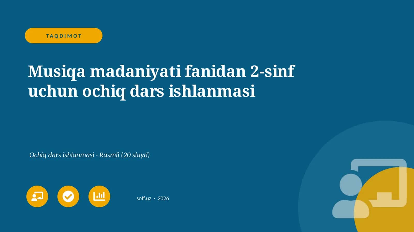 Musiqa madaniyati fanidan 2-sinf uchun ochiq dars ishlanmasi