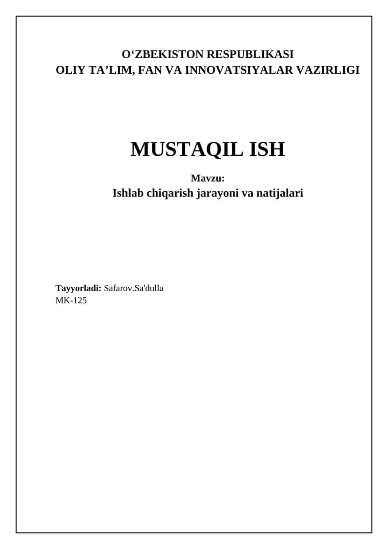 Ishlab chiqarish jarayoni va texnologiyalari