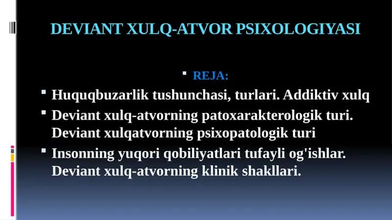 DEVIANT XULQ-ATVOR PSIXOLOGIYASI