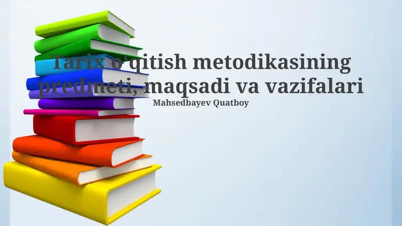 Tarix o'qitish metodikasi