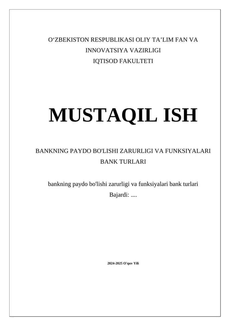 Bankning Paydo Bo'lishi Zarurligi va Funksiyalari Bank Turlari