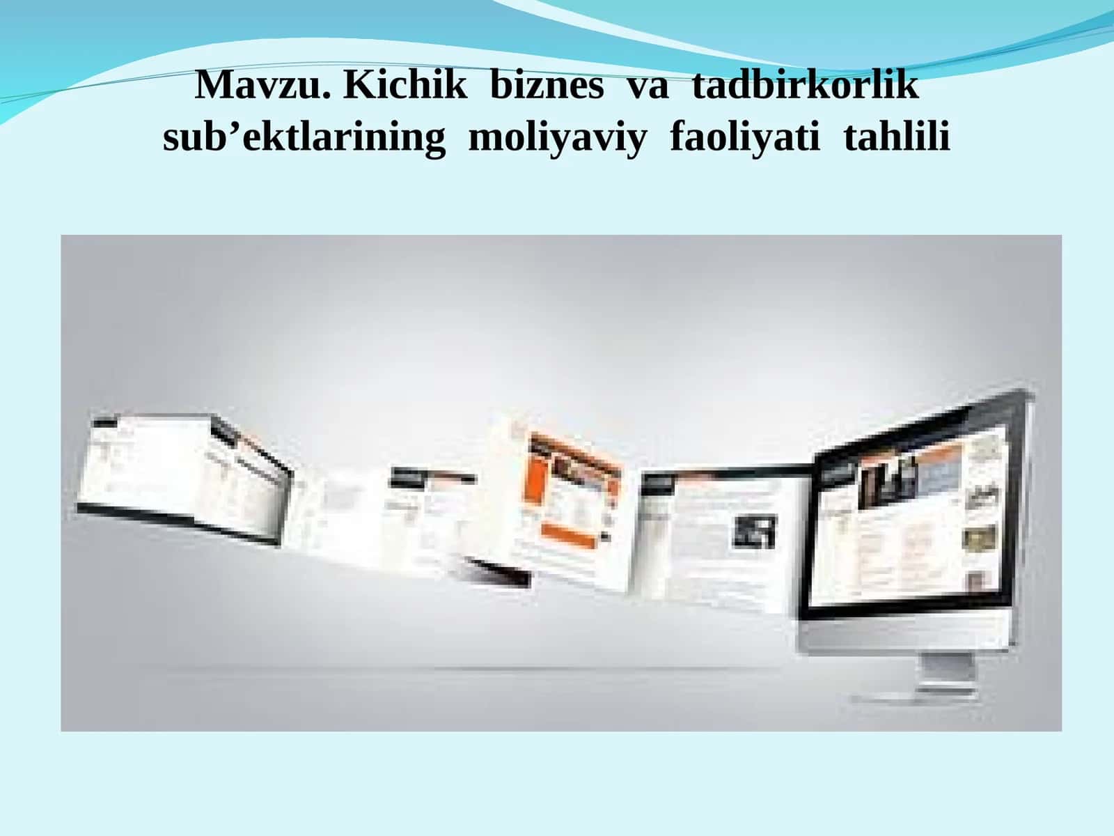 Kichik biznes va tadbirkorlik sub’ektlarining moliyaviy faoliyatini tahlili