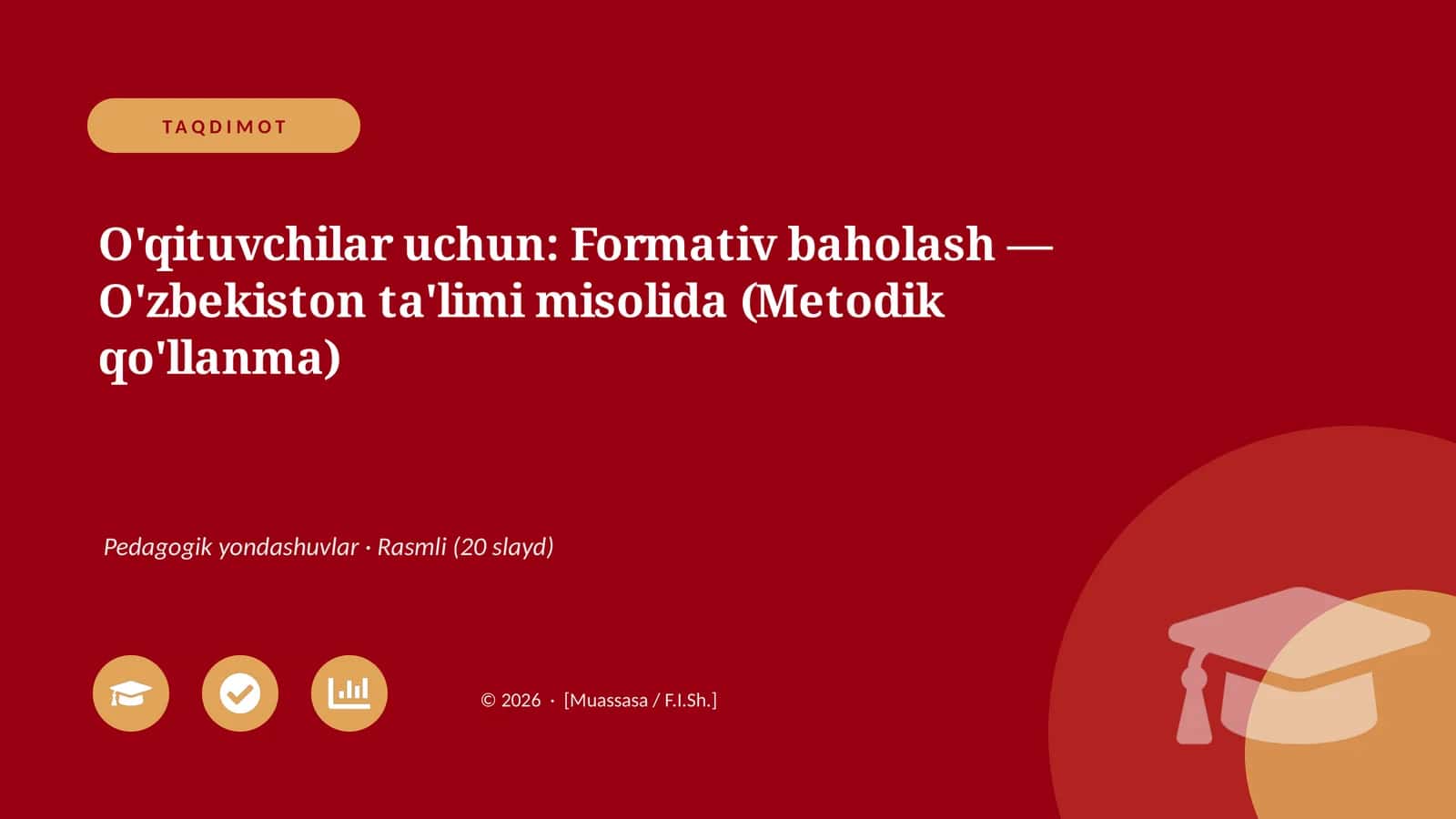 O'qituvchilar uchun: Formativ baholash — O'zbekiston ta'limi misolida (Metodik qo'llanma)