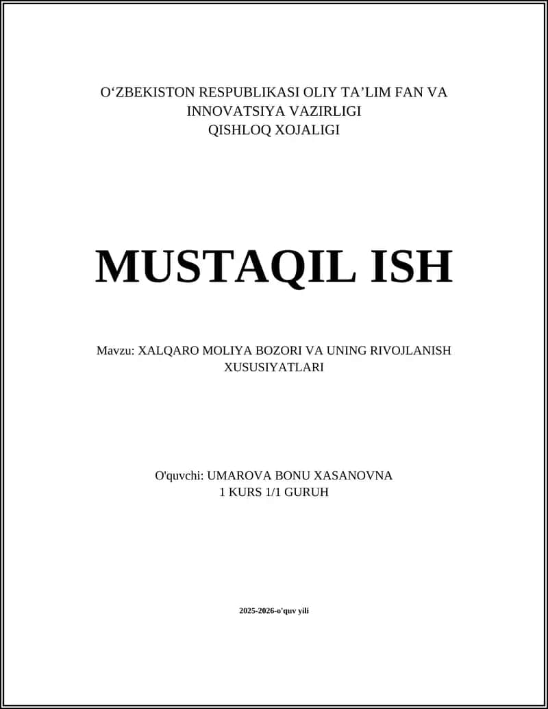 XALQARO MOLIYA BOZORI VA UNING RIVOJLANISH XUSUSIYATLARI