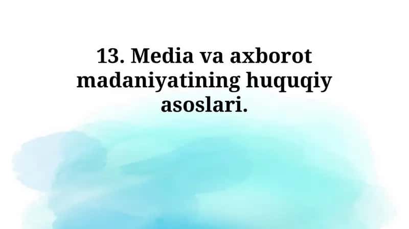 Media va axborot madaniyatining huquqiy asoslari