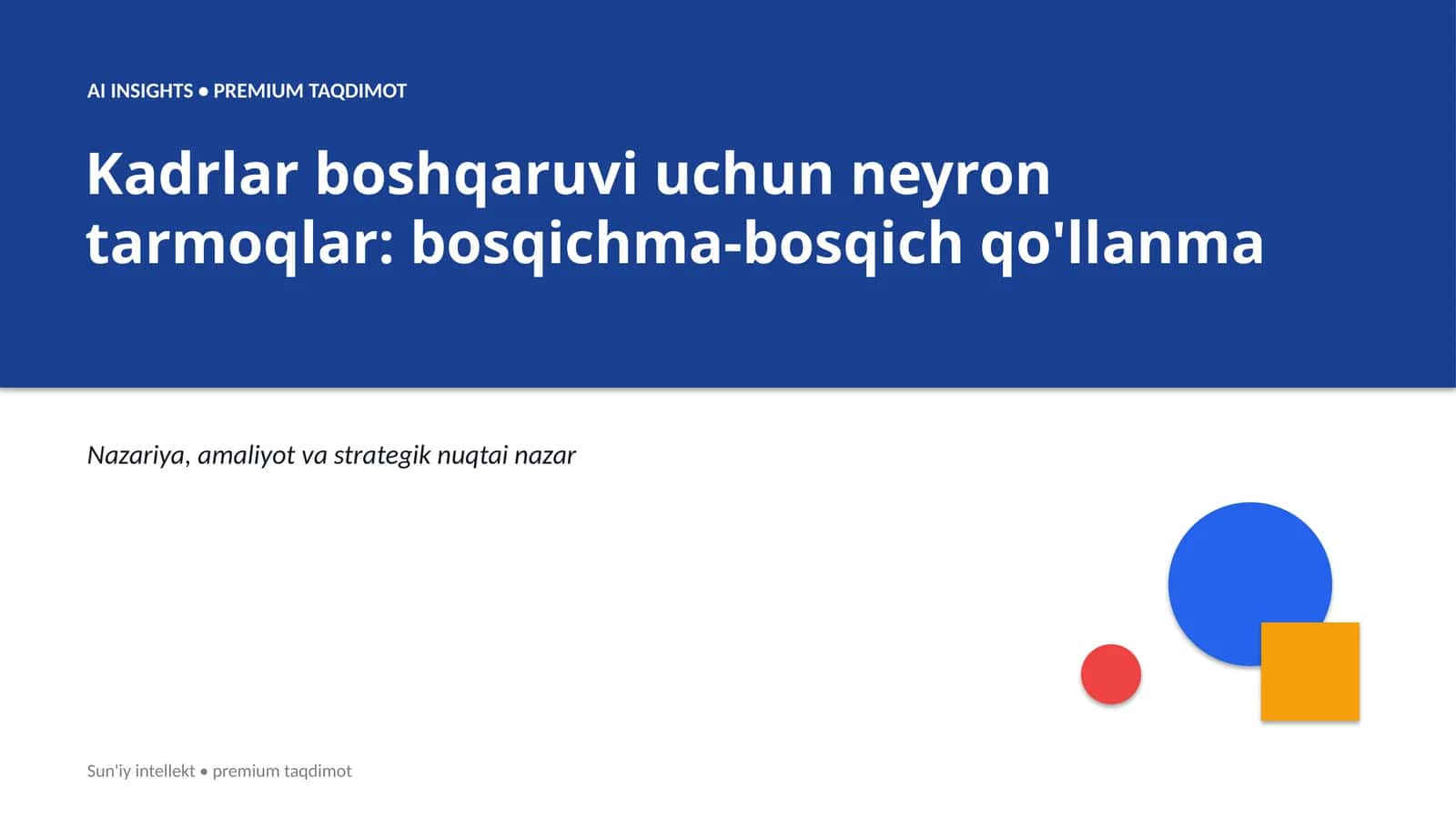 Kadrlar boshqaruvi uchun neyron tarmoqlar: bosqichma-bosqich qo'llanma
