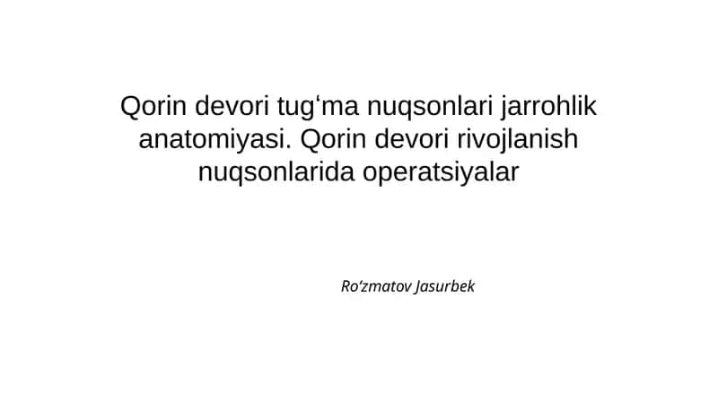 Qorin devori tugʻma nuqsonlari jarrohlik anatomiyasi