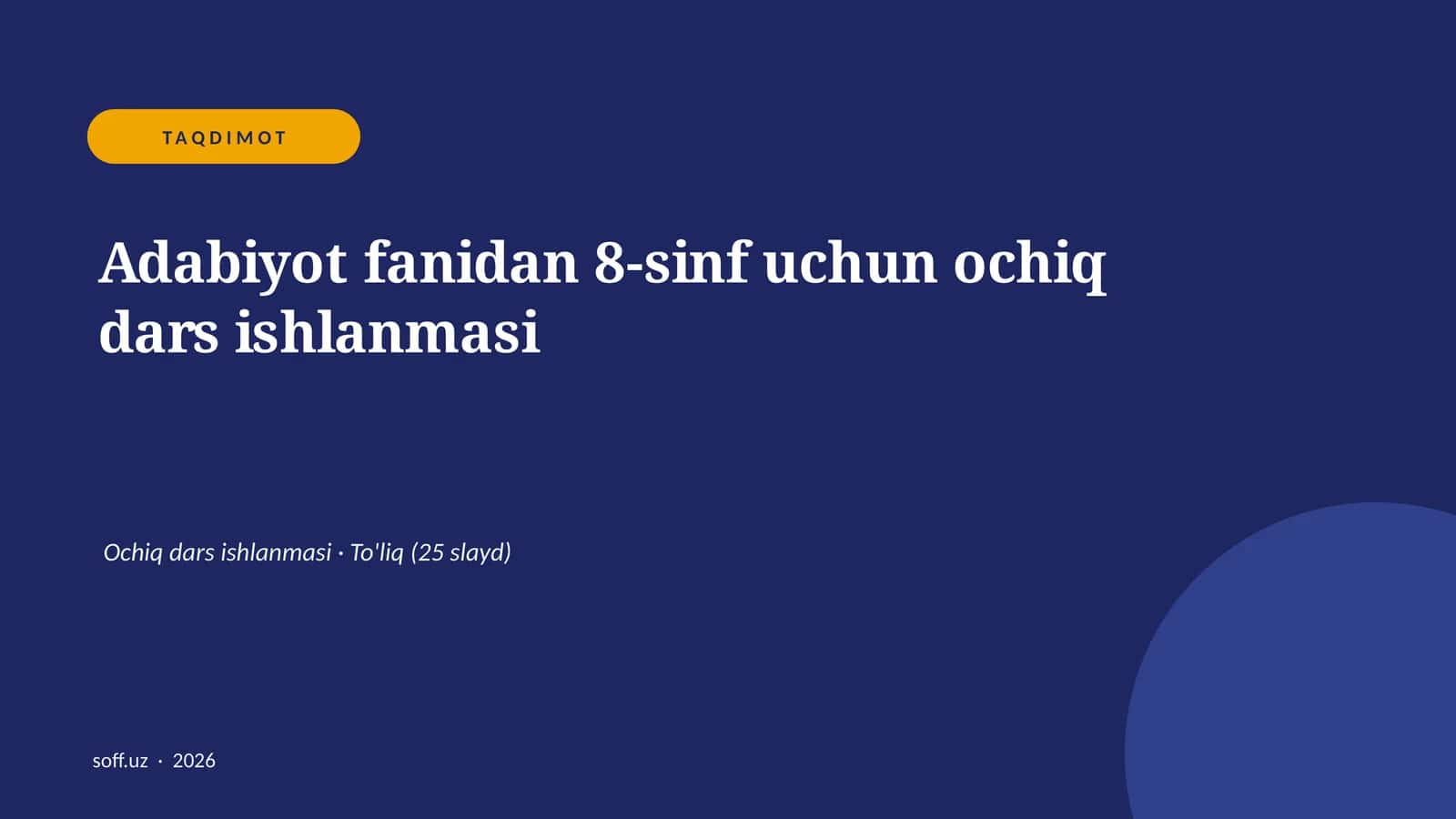 Adabiyot fanidan 8-sinf uchun ochiq dars ishlanmasi