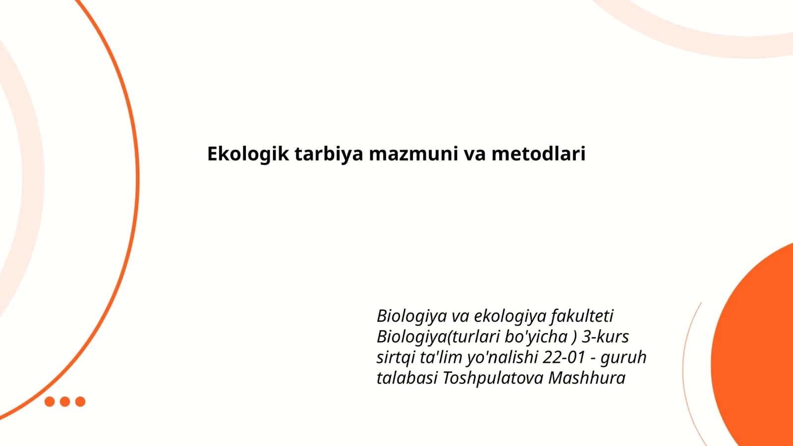 Ekologik tarbiya mazmuni va metodlari