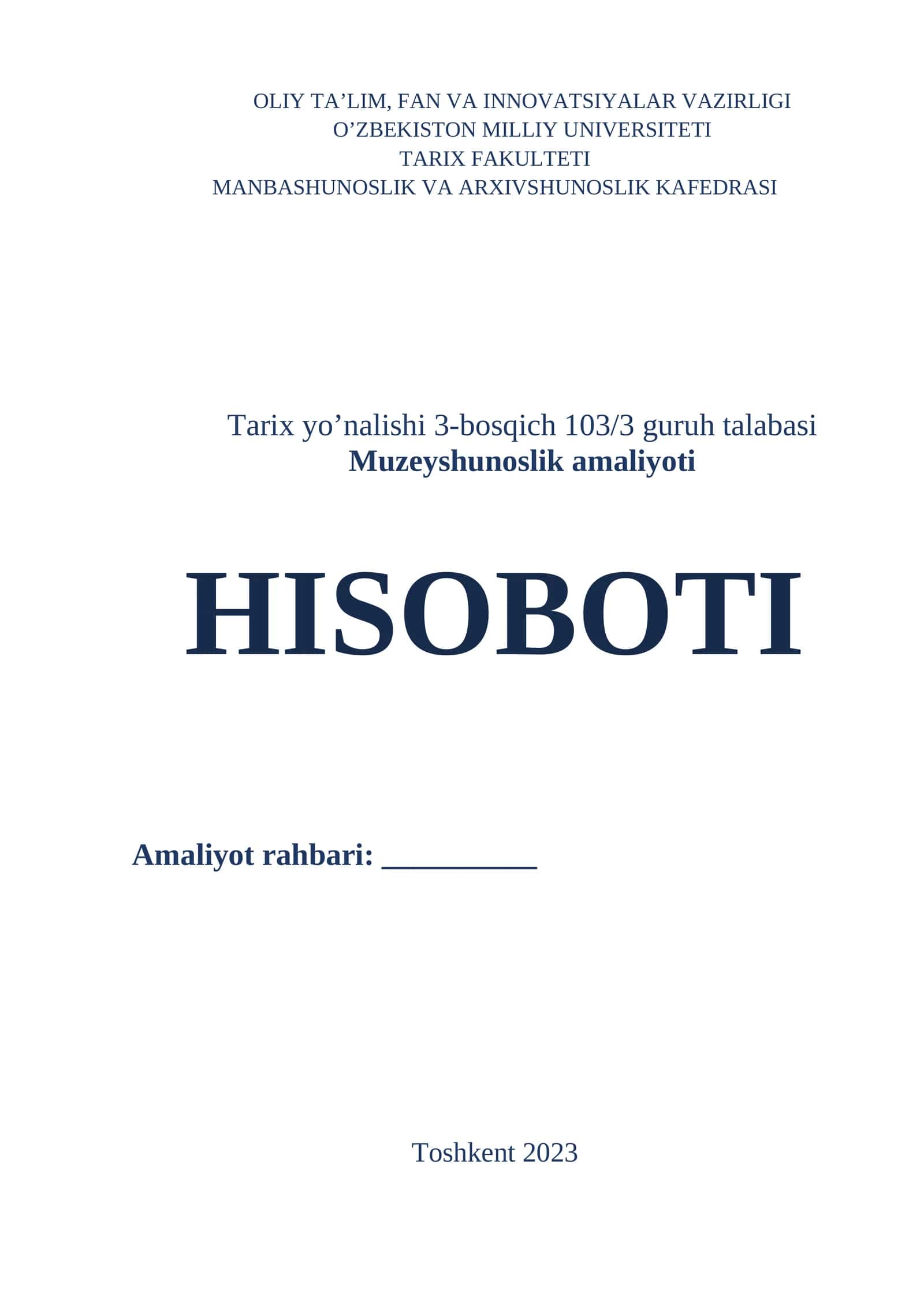 Muzeyshunoslik amaliyoti HISOBOTI