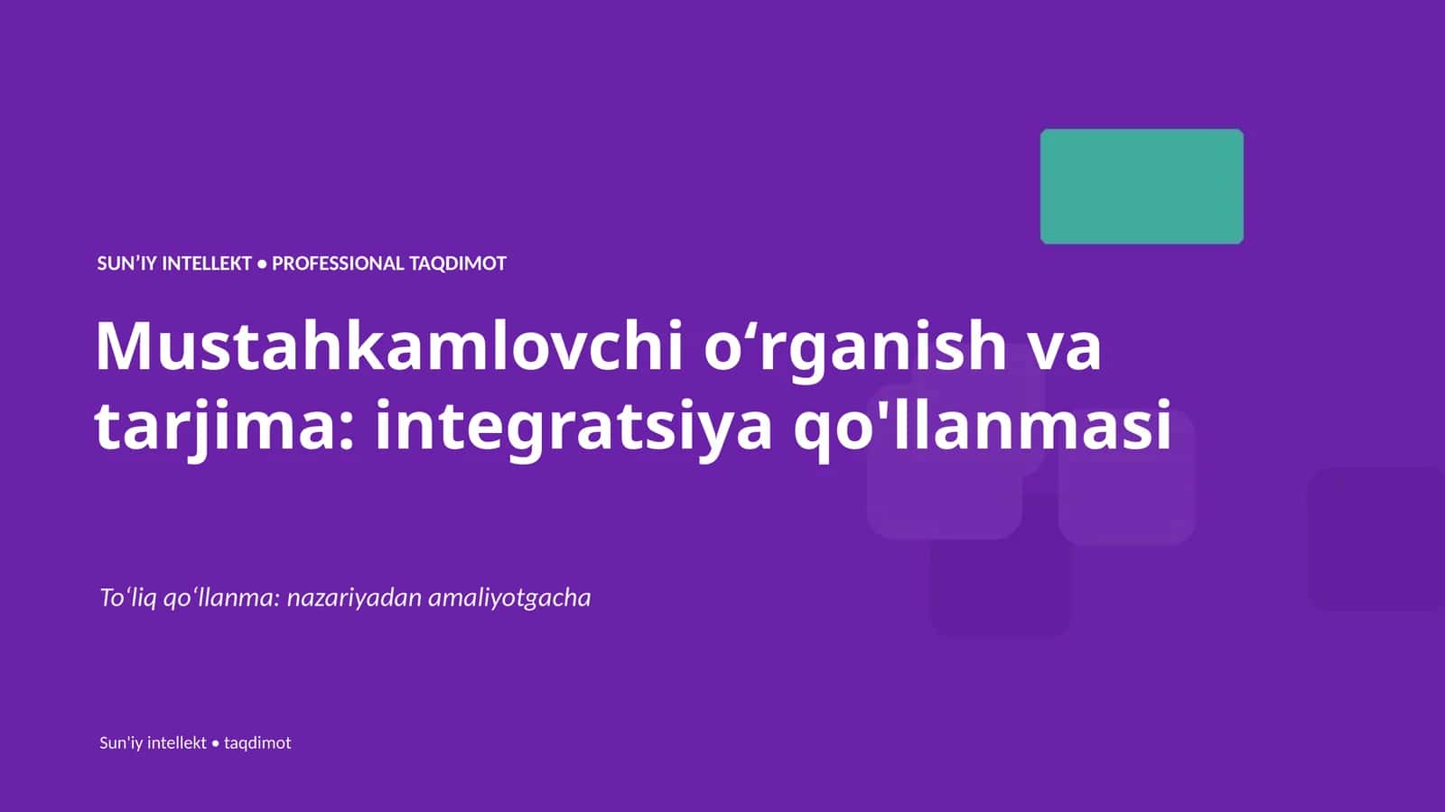 SUNʼIY INTELLEKT • PROFESSIONAL TAQDIMOT