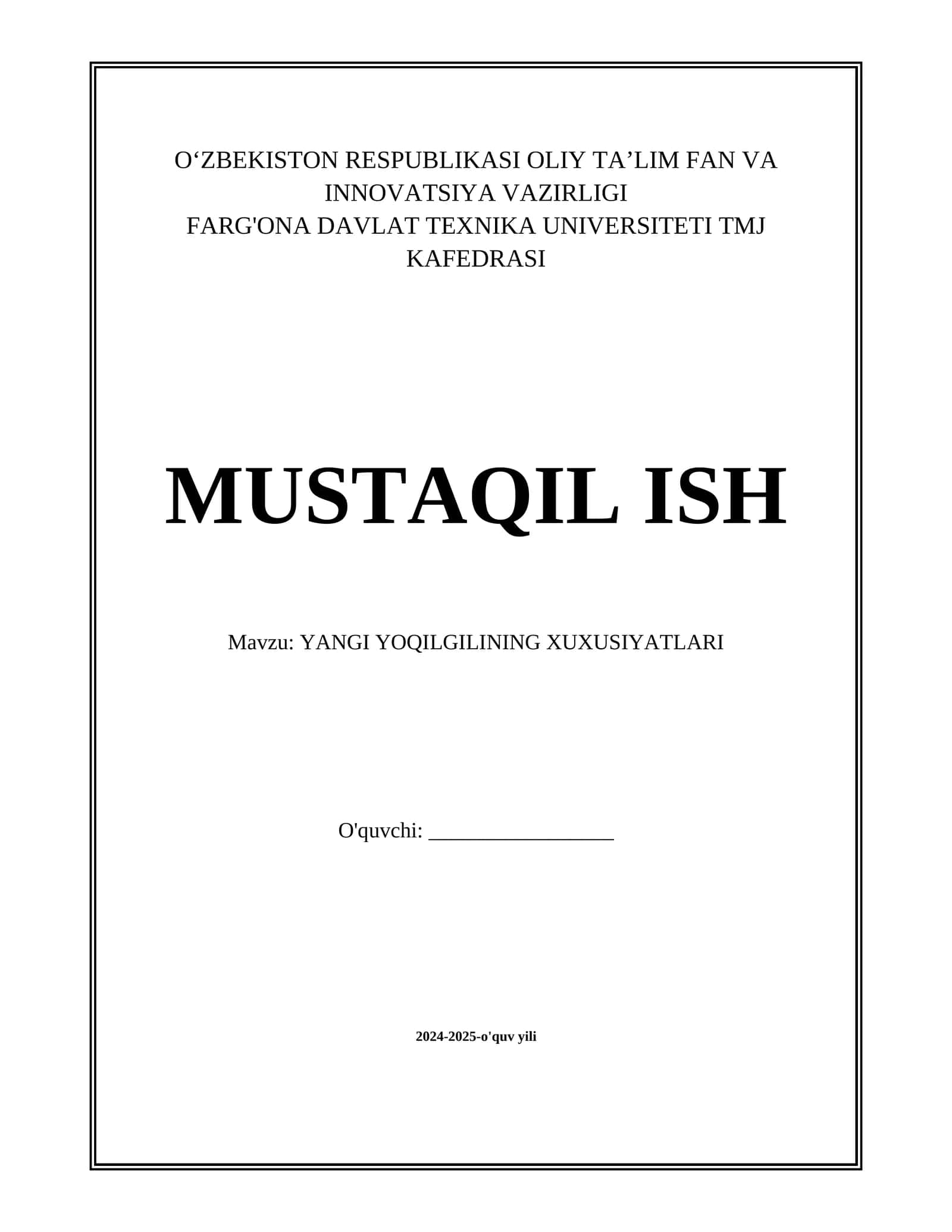 YANGI YOQILGILINING XUXUSIYATLARI