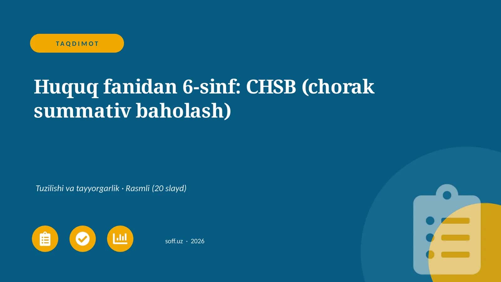 6-sinf: CHSB (chorak summativ baholash)