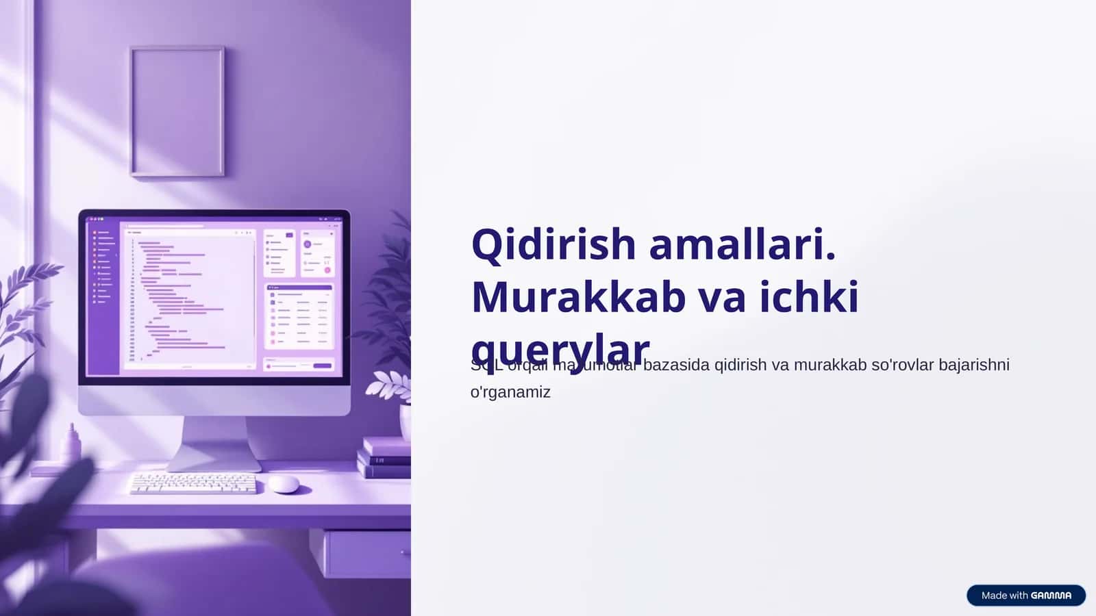 Qidirish amallari. Murakkab va ichki querylar