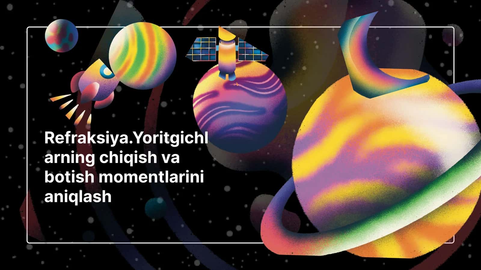 Refraksiya va Yoritgichlar