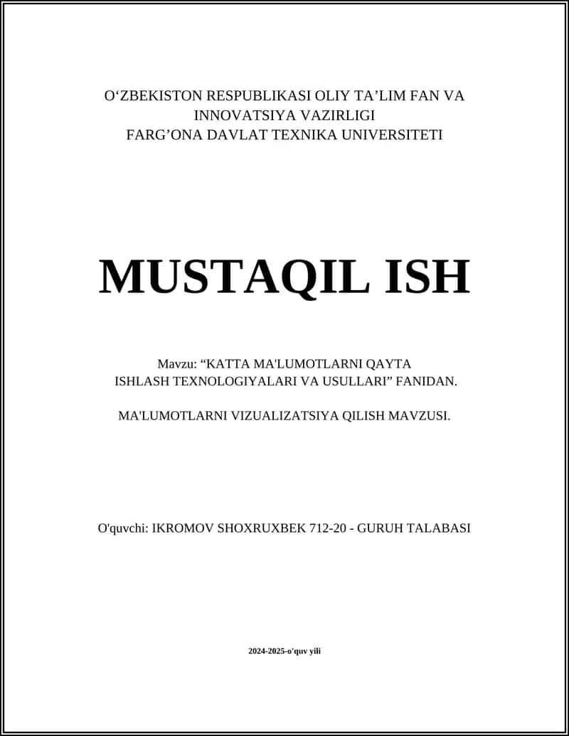 “KATTA MA'LUMOTLARNI QAYTA ISHLASH TEXNOLOGIYALARI VA USULLARI” FANIDAN
