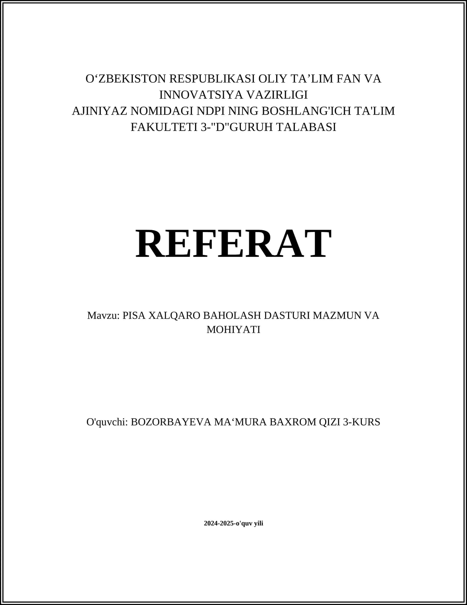 PISA XALQARO BAHOLASH DASTURI MAZMUN VA MOHIYATI
