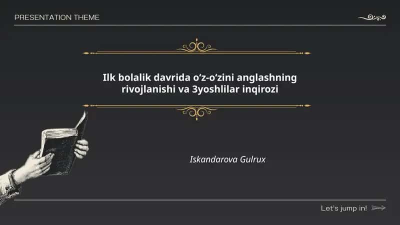 Ilk bolalikda oʻz-oʻzini anglashning rivojlanishi va 3 yoshlilar inqirozi
