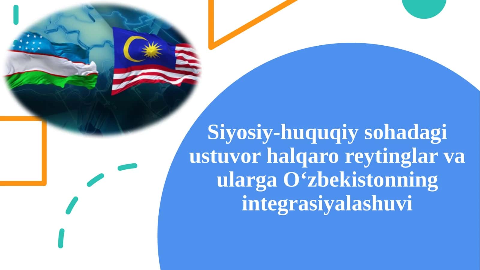 Siyosiy-huquqiy sohadagi ustuvor halqaro reytinglar va ularga O‘zbekistonning integratsiyalashuvi