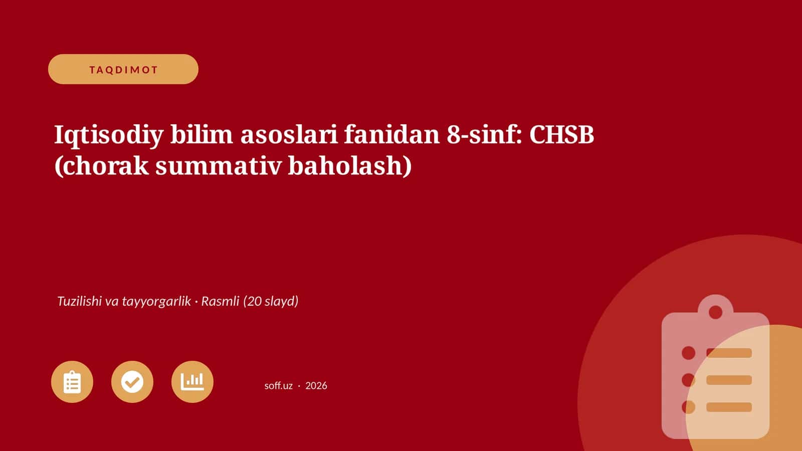 Iqtisodiy bilim asoslari fanidan 8-sinf: CHSB (chorak summativ baholash)