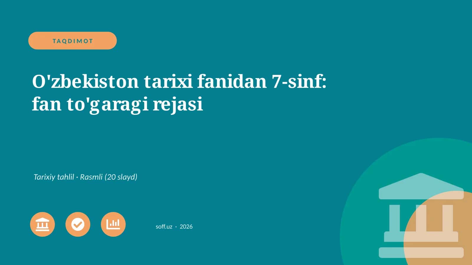 O'zbekiston tarixi fanidan 7-sinf: fan to'garagi rejasi