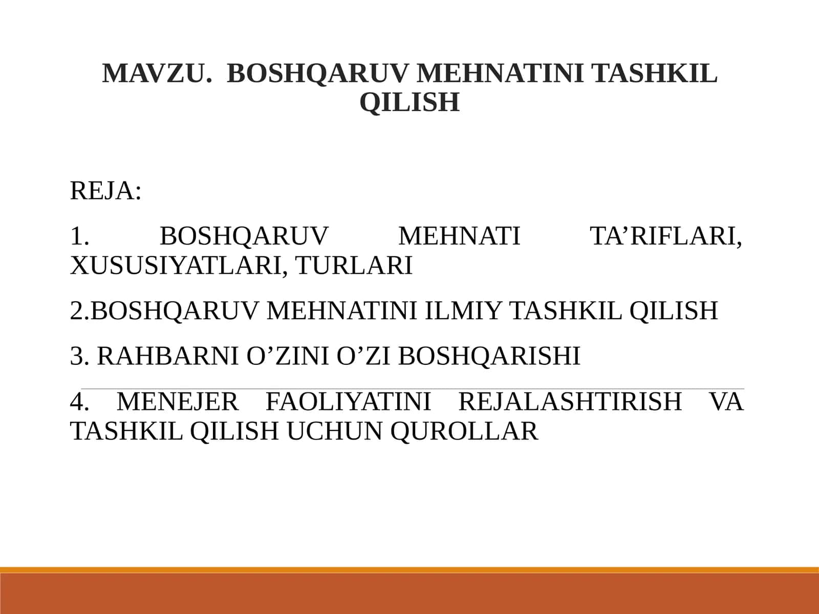 BOSHQARUV MEHNATINI TASHKIL QILISH