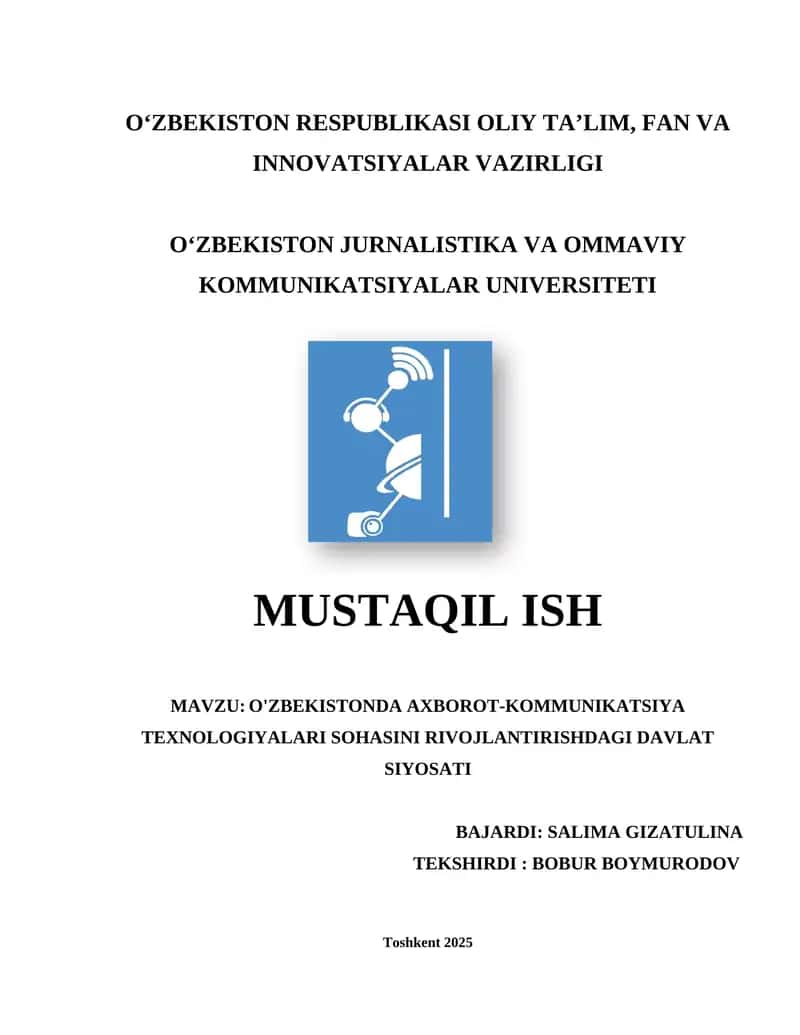 O'ZBEKISTONDA AXBOROT-KOMMUNIKATSIYA TEXNOLOGIYALARI SOHASINI RIVOJLANTIRISHDAGI DAVLAT SIYOSATI