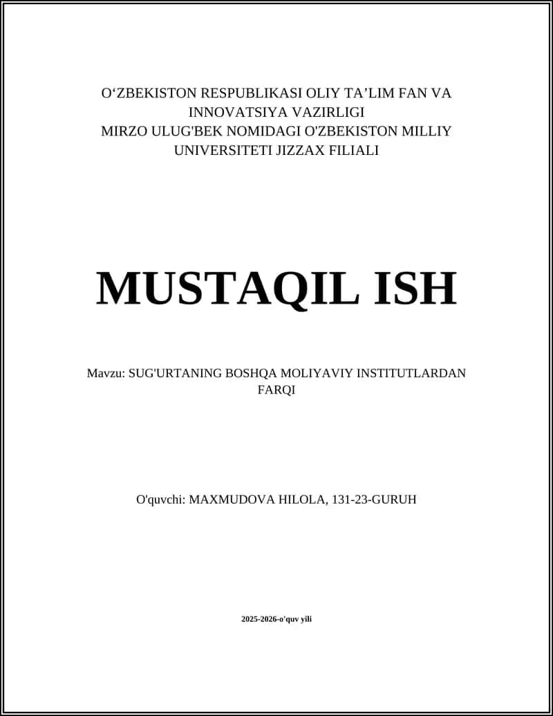 SUG'URTANING BOSHQA MOLIYAVIY INSTITUTLARDAN FARQI