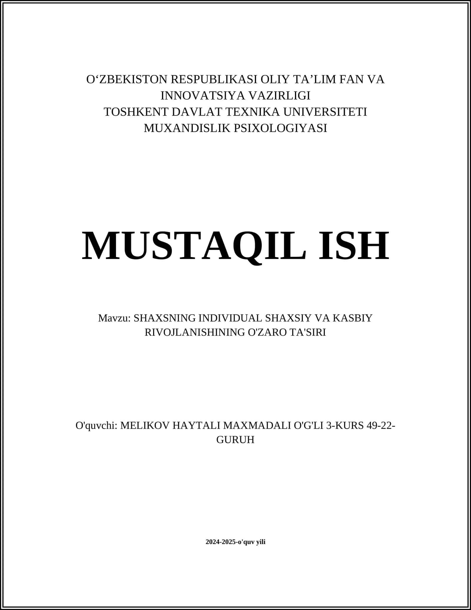 SHAXSNING INDIVIDUAL SHAXSIY VA KASBIY RIVOJLANISHINING O'ZARO TA'SIRI
