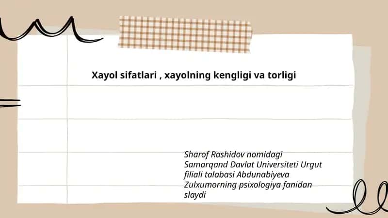 Xayol sifatlari, xayolning kengligi va torligi
