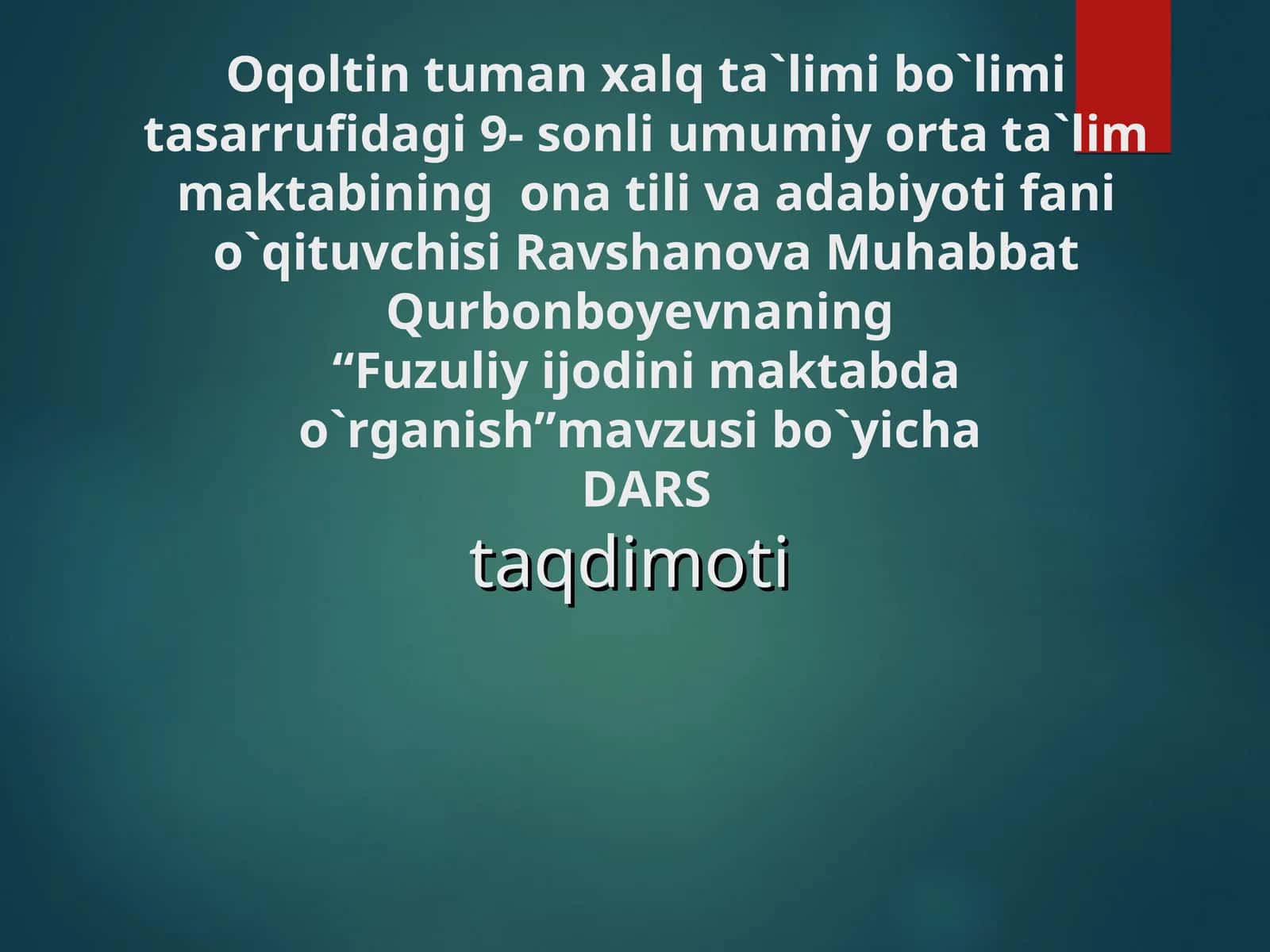Fuzuliy ijodini maktabda o'rganish