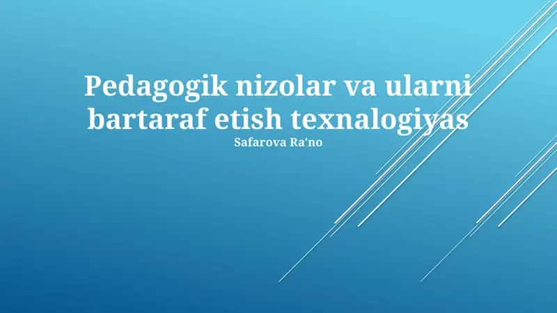 Pedagogik nizolar va ularni bartaraf etish texnalogiyas