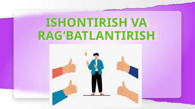 Ishontirish va Rag‘batlantirish