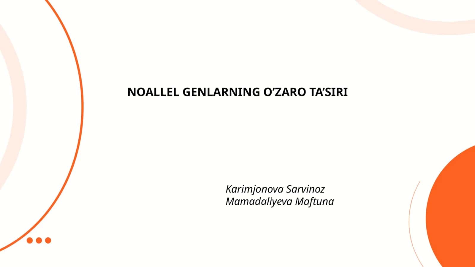 Noallel genlarning o’zaro ta’siri