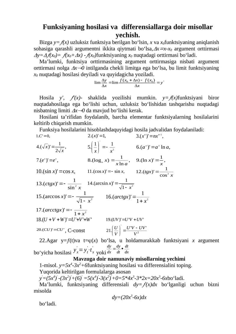 Funksiyaning hosilasi va differensiallarga doir misollar yechish.