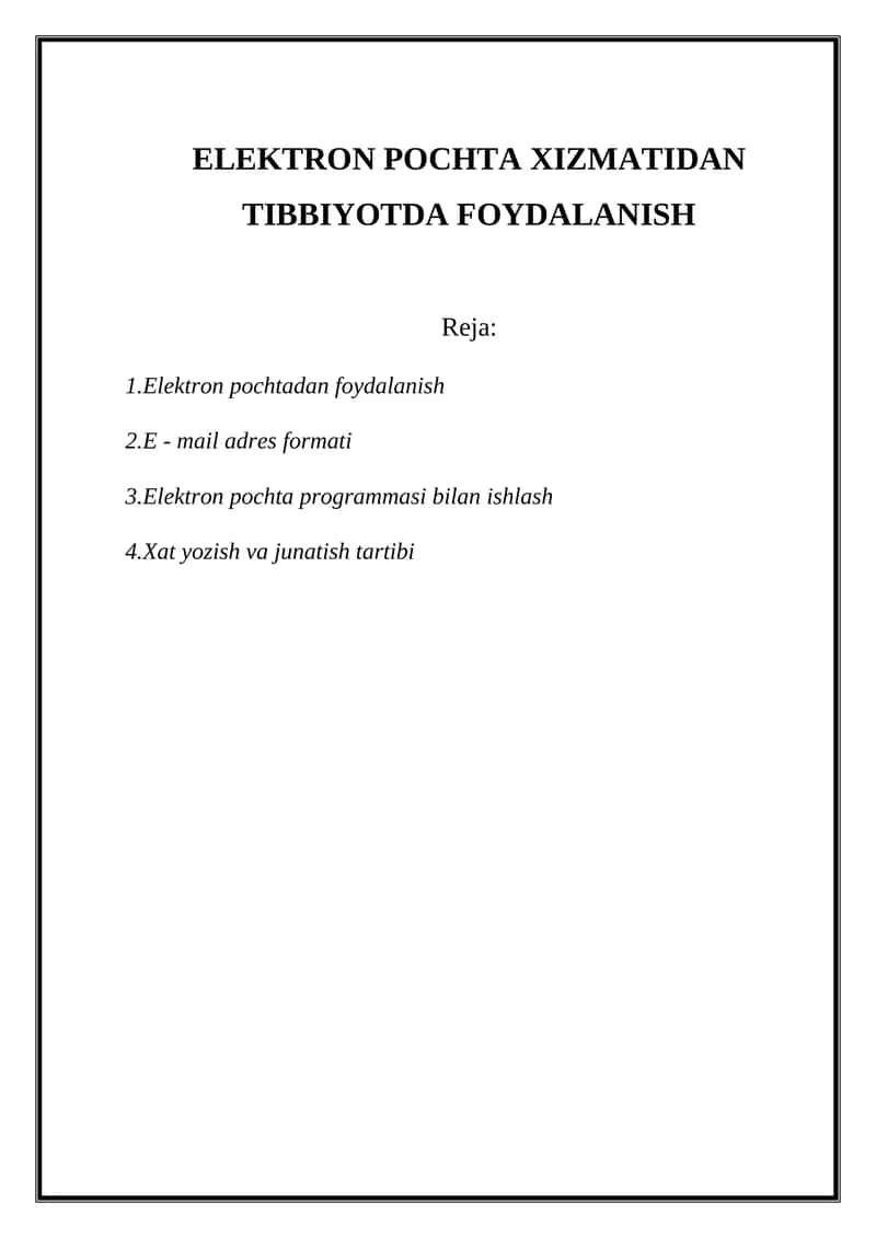 Elektron pochta xizmatidan foydalanish