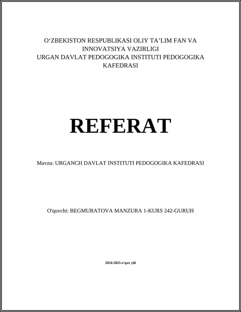 URGANCH DAVLAT INSTITUTI PEDOGOGIKA KAFEDRASI