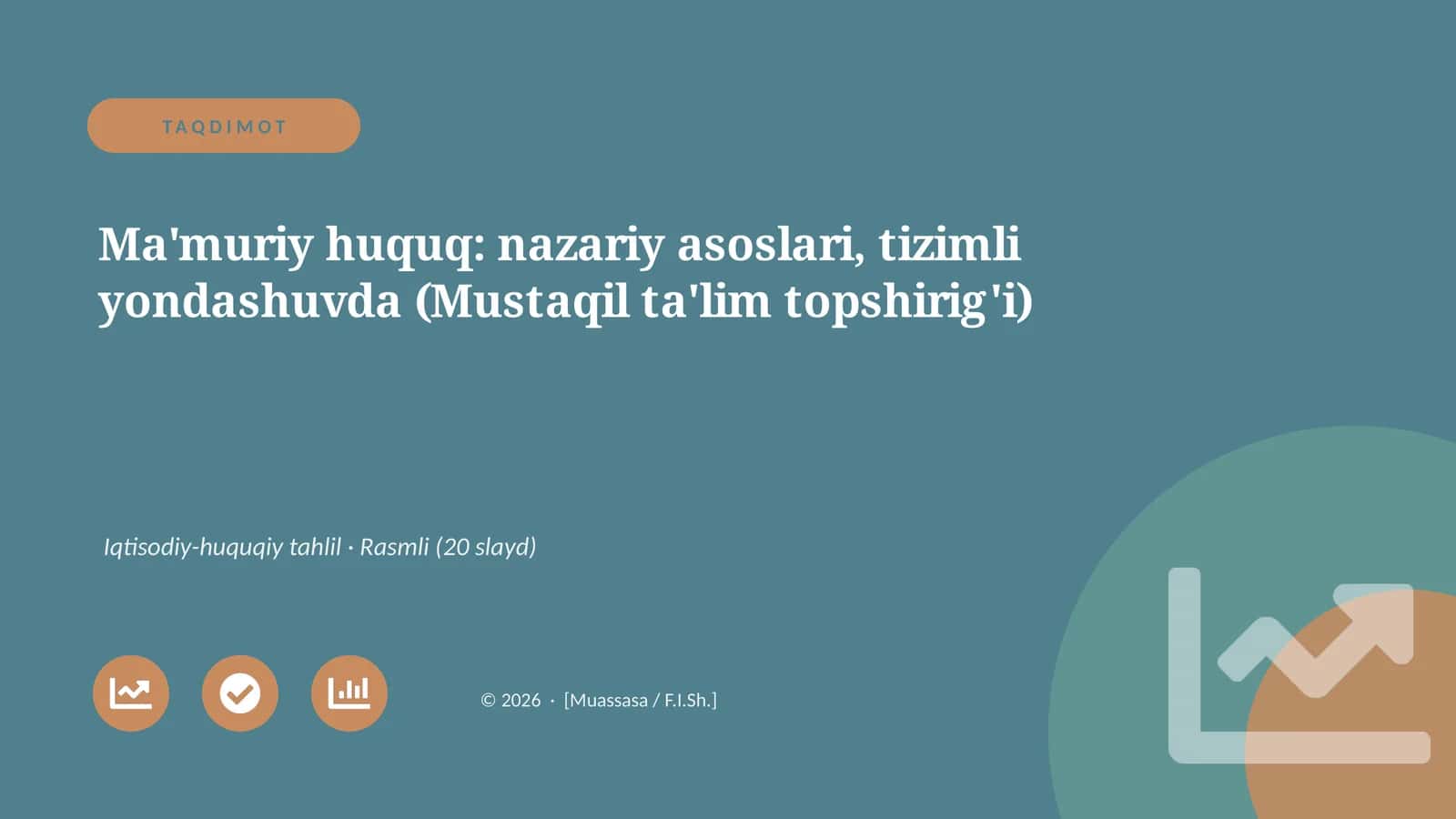Ma'muriy huquq: nazariy asoslari, tizimli yondashuvda (Mustaqil ta'lim topshirig'i)