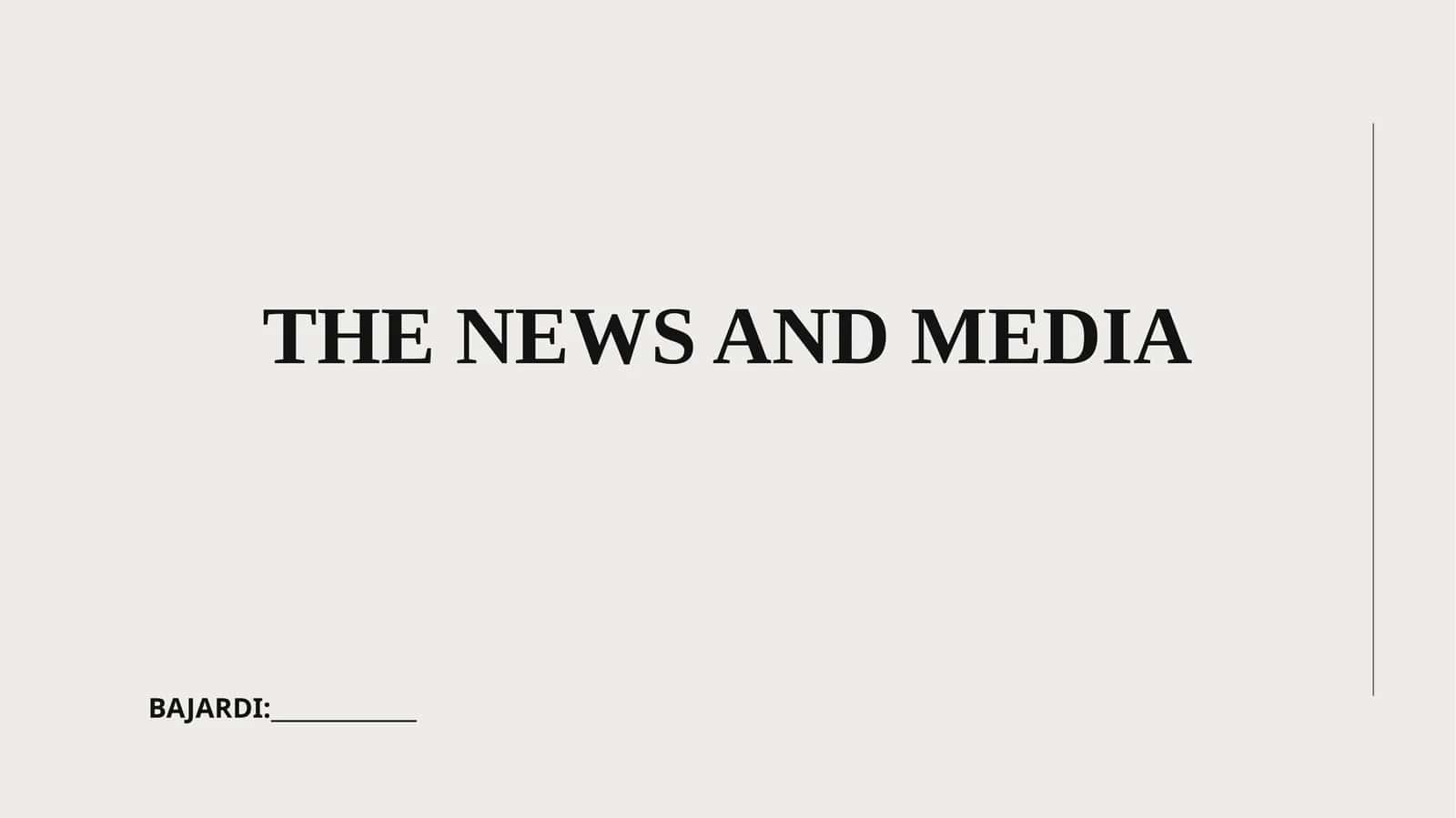 The News and Media