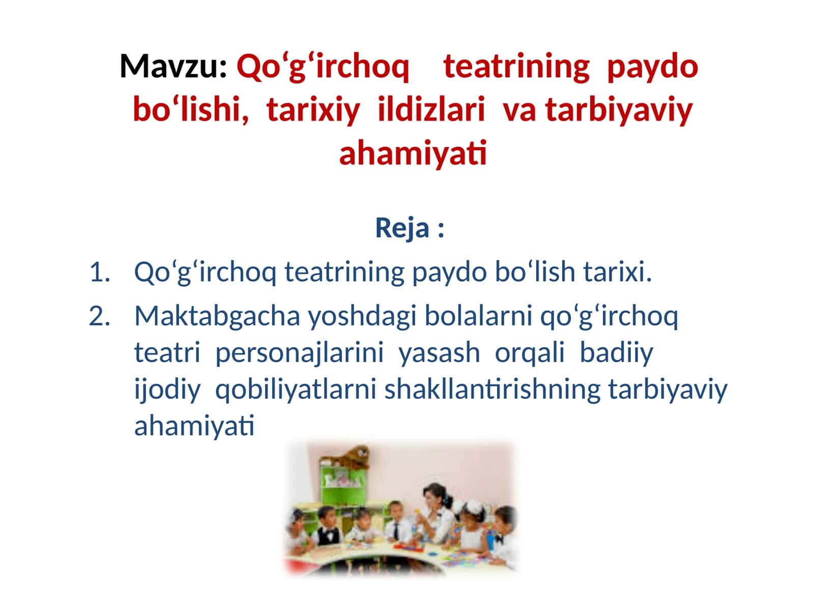 Qo‘g‘irchoqteatrining paydo bo‘lishi, tarixiy ildizlari va tarbiyaviy ahamiyati