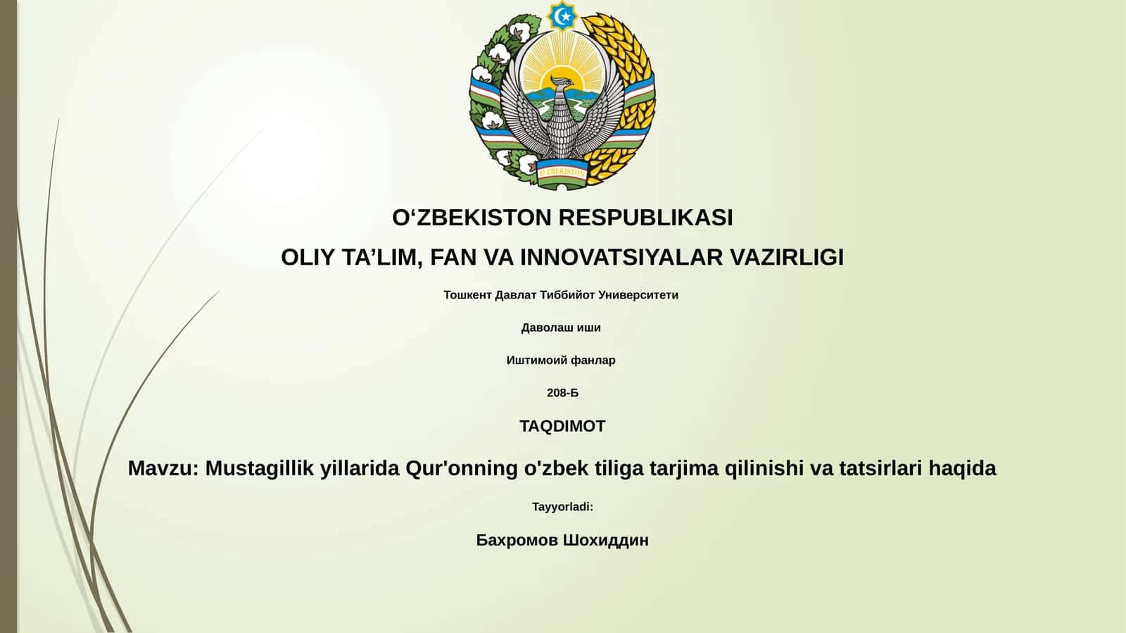 Mustagillik yillarida Qur'onning o'zbek tiliga tarjima qilinishi va tatsirlari haqida