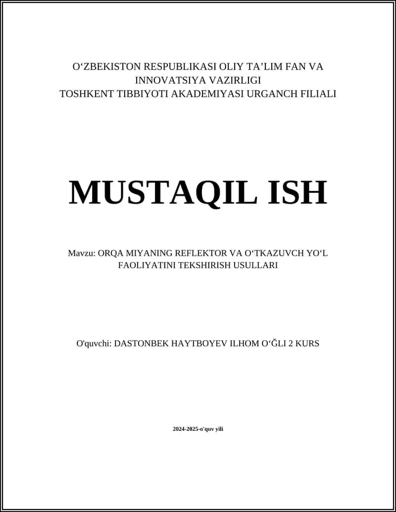 ORQA MIYANING REFLEKTOR VA OʻTKAZUVCH YOʻL FAOLIYATINI TEKSHIRISH USULLARI