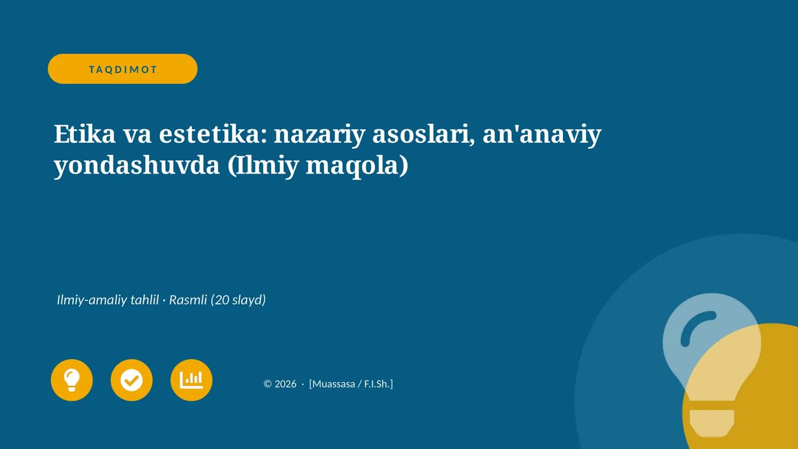 Etika va estetika: nazariy asoslari, an'anaviy yondashuvda (Ilmiy maqola)