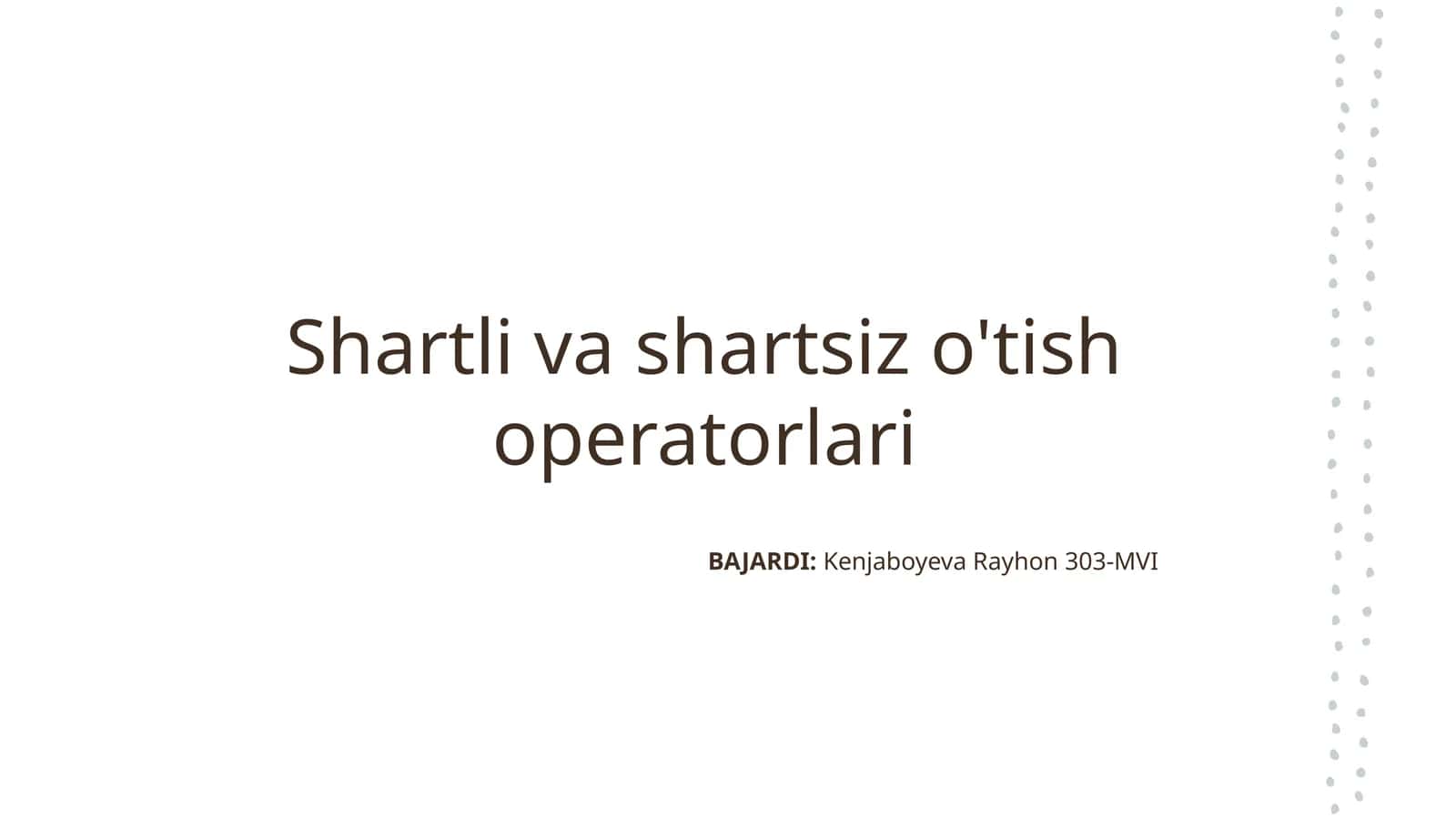 Shartli va shartsiz o'tish operatorlari