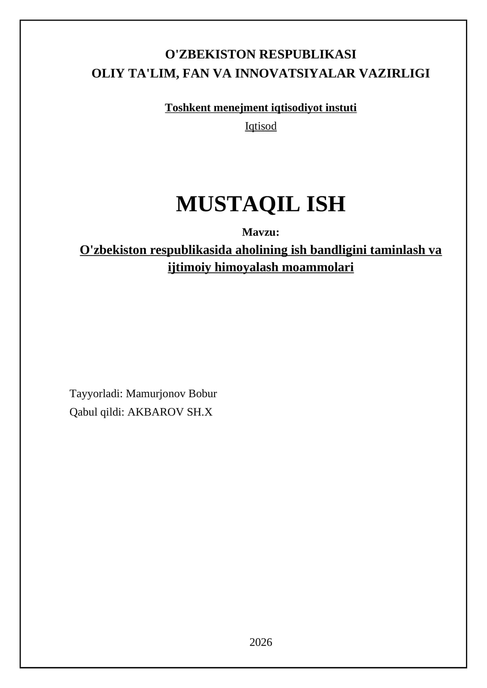 O'zbekiston respublikasida aholining ish bandligini taminlash va ijtimoiy himoyalash moammolari