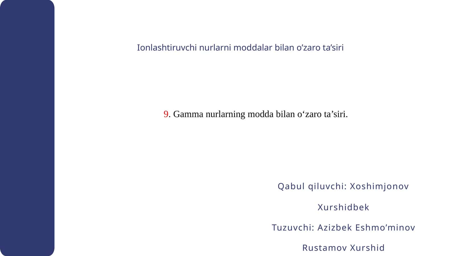 Gamma nurlarning moddabilan o‘zarotasi