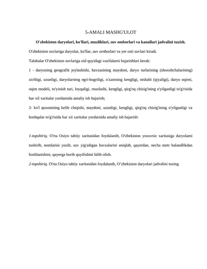 O'zbekiston daryolari, ko'llari, muzliklari, suv omborlari va kanallari jadvalini tuzish