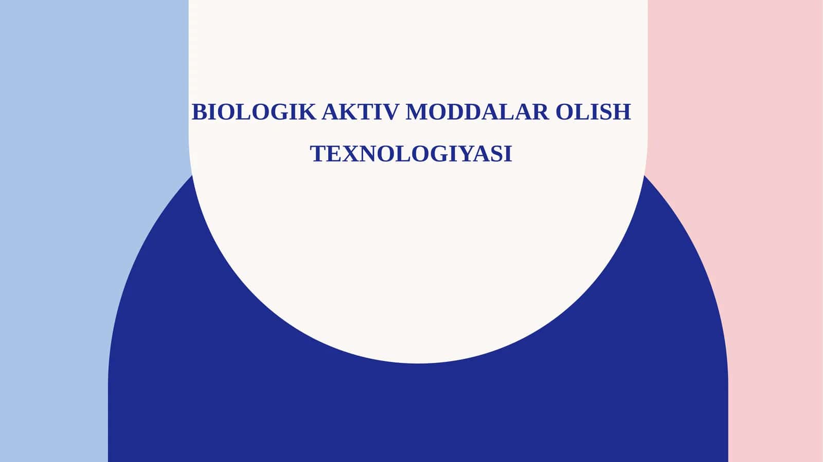Biologik aktiv moddalar olish texnologiyasi