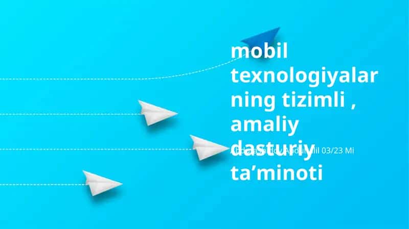 Mobil Texnologiya Tizimlari